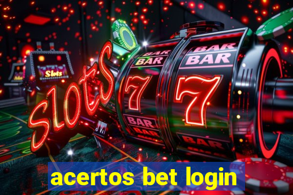 acertos bet login